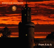 Review: King Of Agogik - From A To A